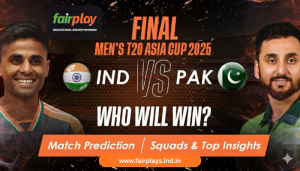 Read more about the article India vs Pakistan Asia Cup 2025 Final: Match Prediction, Key Battles & Fairplay Betting Picks