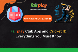 Read more about the article Fairplay Club App and Cricket ID: Everything You Must Know