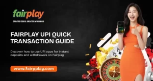 Fairplay UPI Guide – Easy Steps to Deposit