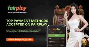 Top Payment Methods Accepted on Fairplay